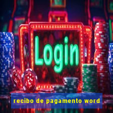 recibo de pagamento word